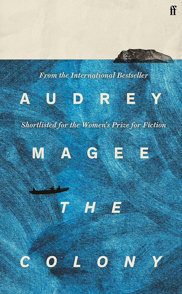 The Colony
Audrey Magee